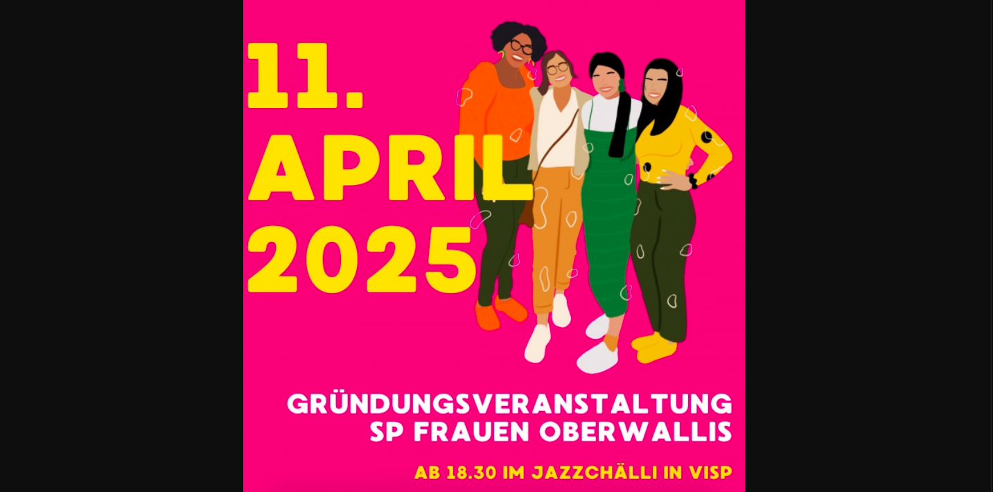 Gründungsversammlung SP-Frauen Oberwallis am 11. AprilSPO gründet Frauen-Sektion