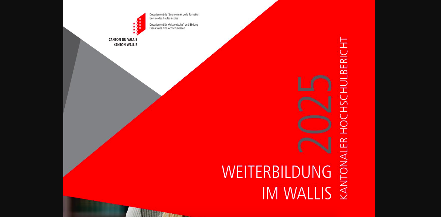 Dienststelle für Hochschulwesen veröffentlicht Kantonalen Hochschulbericht 2025"Auf dem Weg zu einer territorialen Strategie für die Weiterbildung im Wallis"