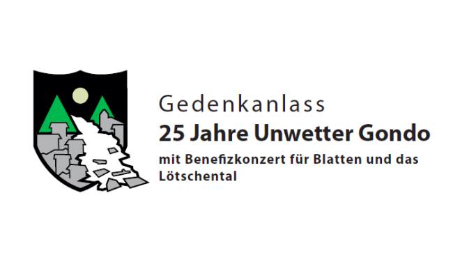 Gedenkanlaß 25 Jahre Unwetter GondoBenefizkonzert für Blatten und das Lötschental