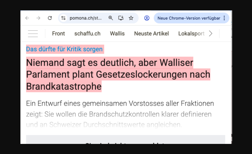 Portal Pomona: “Walliser Parlament plant Gesetzeslockerungen nach Brandkatastrophe”Ist im Wallis wirklich ausgerechnet nach Crans-Montana eine Brandschutzlockerung geplant?